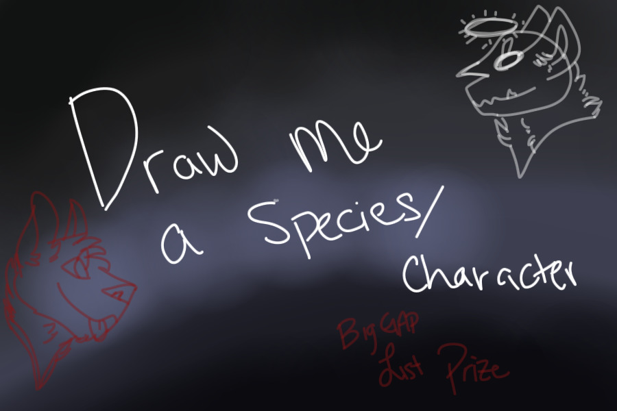 [2017] Create Me a Species/Character *Big Gap List Prize!