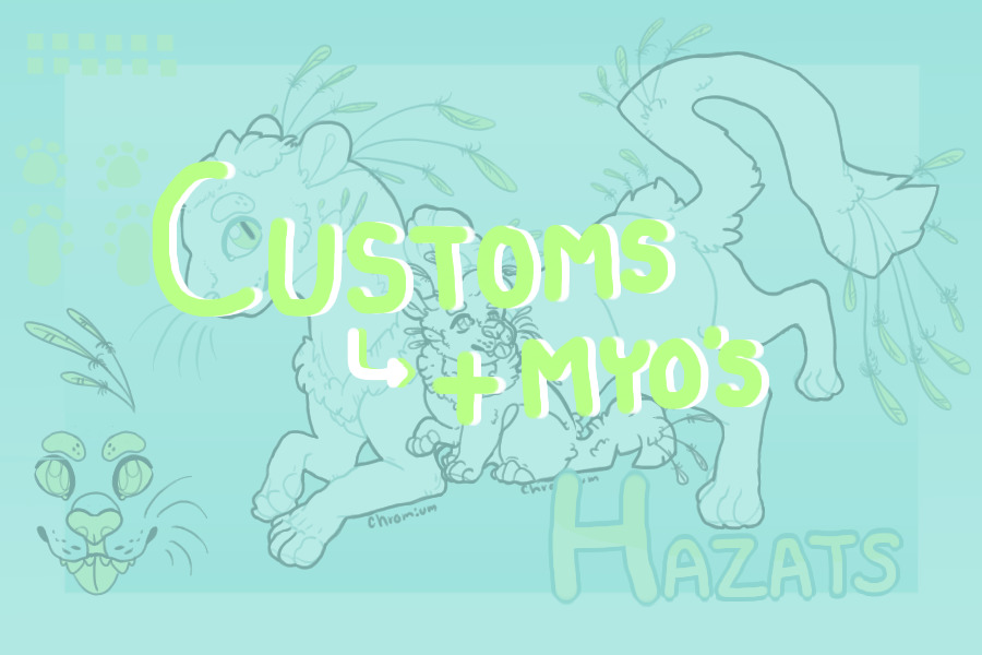 Hazats - Customs and MYO's