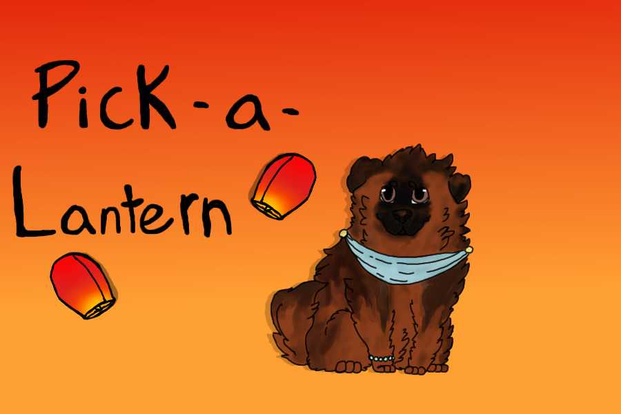 Pick a Lantern [CLOSED]
