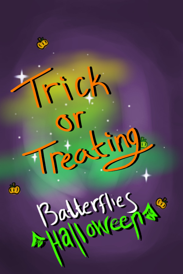 Batterfly Trick or Treating - Closed!