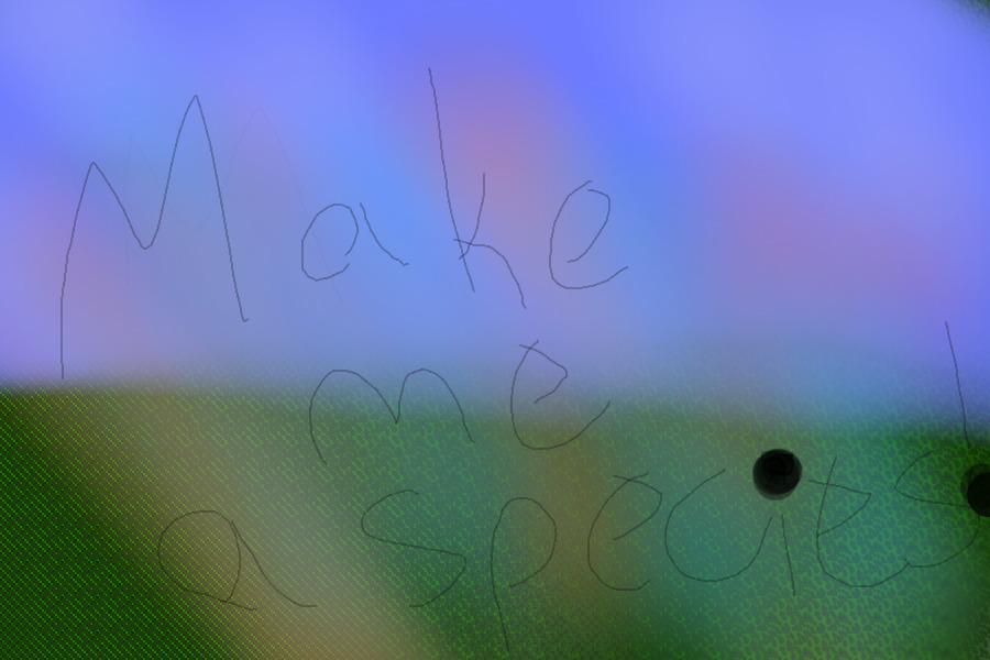 Make Me a Species!