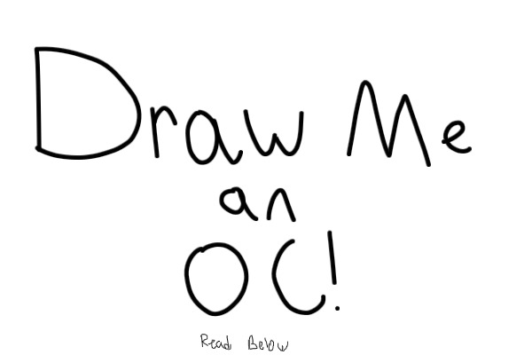 Draw me an OC! Win a VERY RARE PET!
