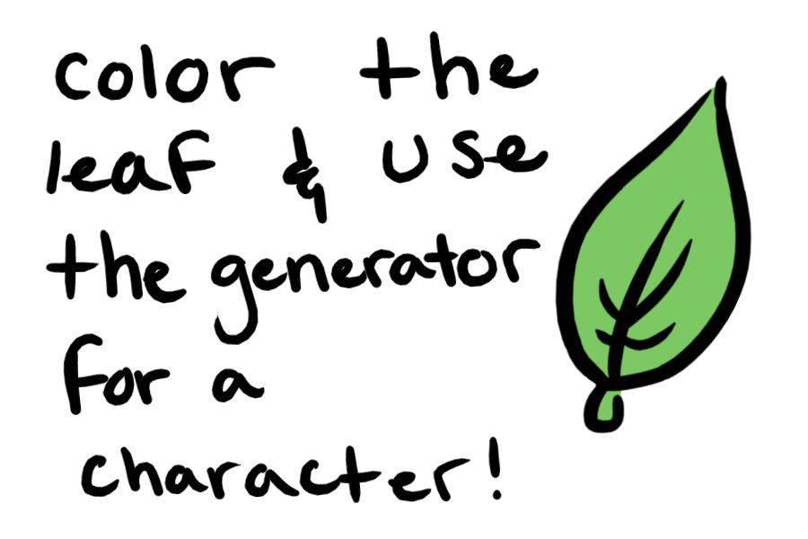 (CLOSED) color the leaf to get a character