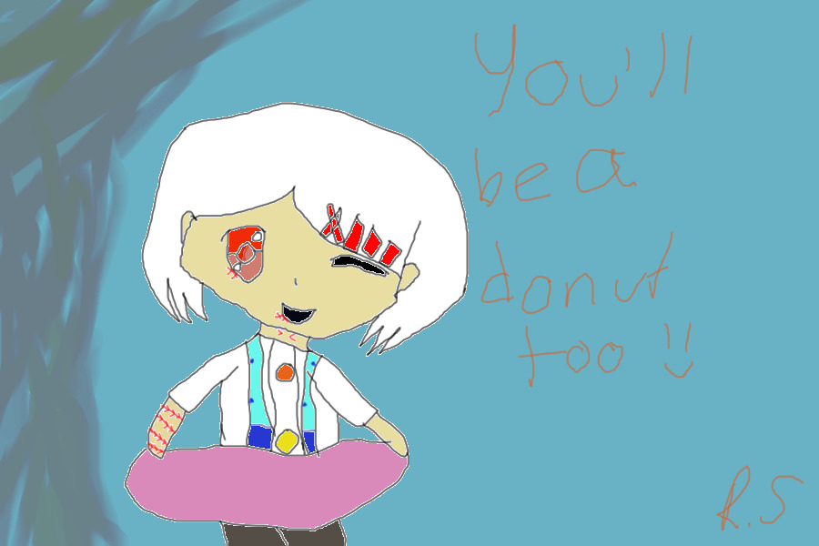 You can be a donut too C: