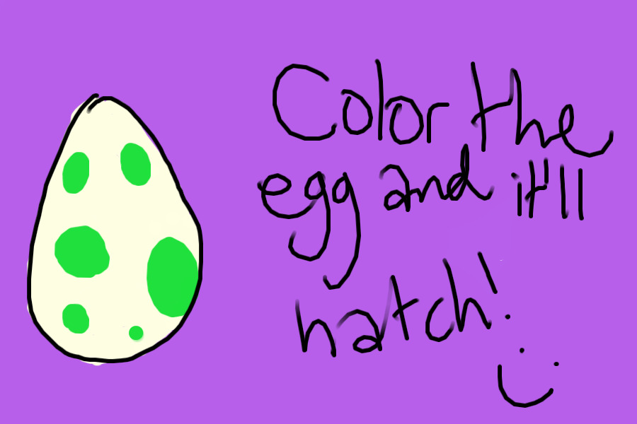 Color the Egg and it'll Hatch!