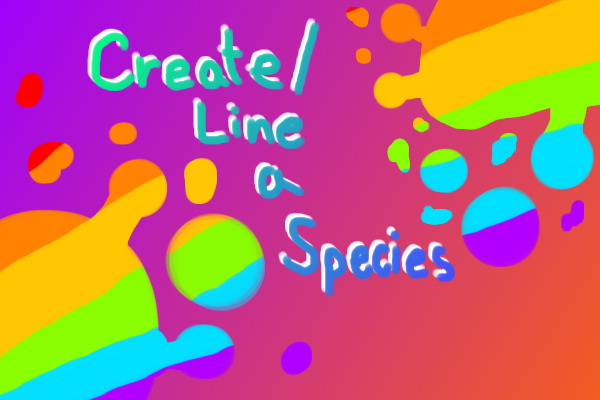 Create/Line Me A Species Contest