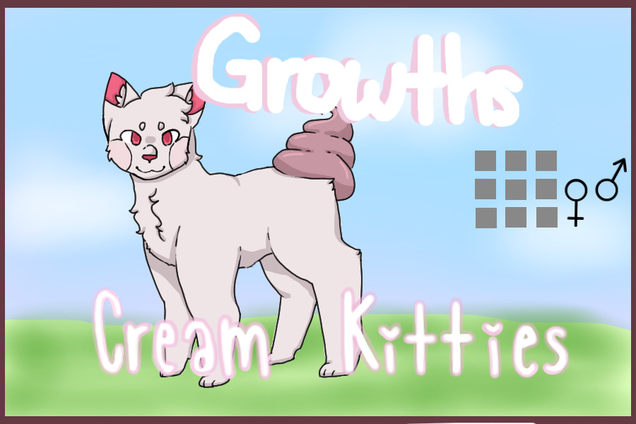 Cream Kitties Growths