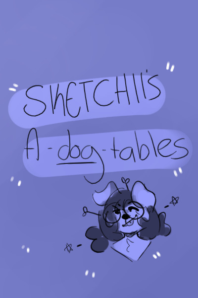 Sketchii's A-dog-tables
