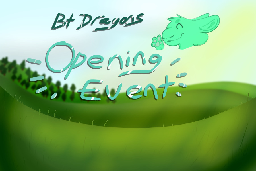 BT Dragons --OPENING EVENT--