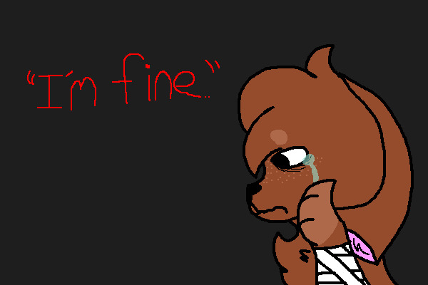 ''I'm fine..''
