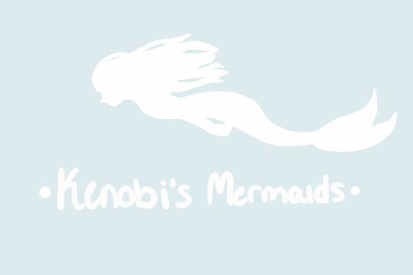 Kenobi's Mermaids - Adopt Mermaids