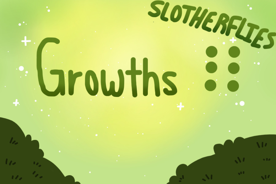 Slotherflies - Growths
