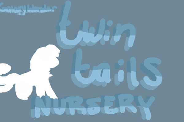 Twin-Tails: Nursery!
