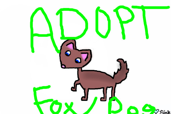ADOPT A FOX/DOG!