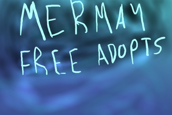 *late* mermay free adopts!