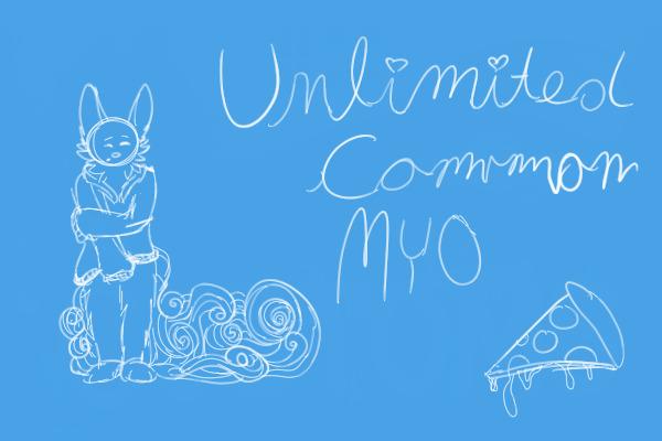 Unlimited Common Myo - Deadbeat Dad (approved!)