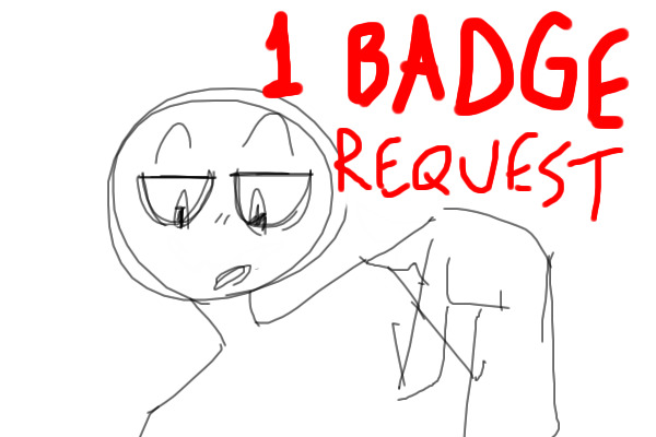 1 badge request
