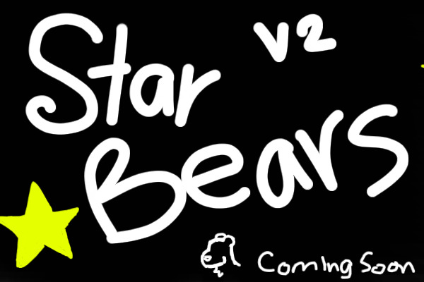 [[Starbears]] (Coming Soon)
