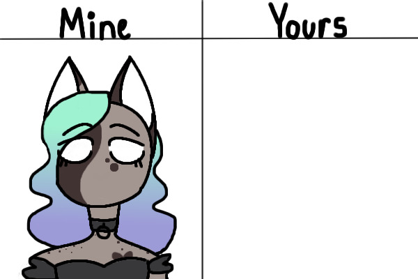 Mine VS Yours!