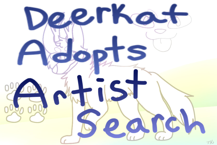 ✧・ﾟ:* Deerkat Artist Search *:・ﾟ✧