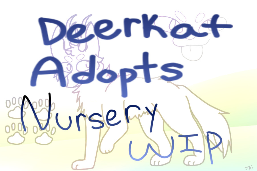 ✧・ﾟ:* Deerkat Nursery *:・ﾟ✧ [WIP]
