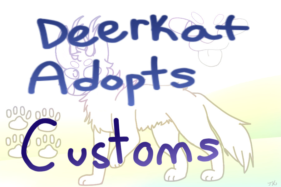 ✧・ﾟ:* Deerkat Customs *:・ﾟ✧