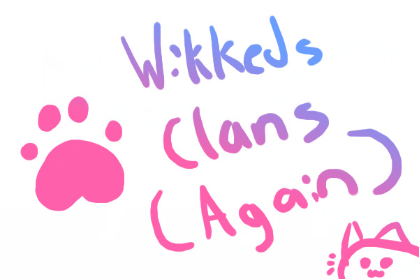 Wikked's Clans (Again)