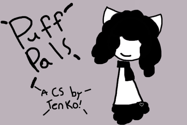 Puff Pals!  ~Artist search soon!~