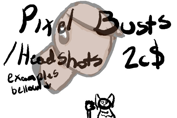 Pixel busts/headshots 2C$! Limited timeeee!