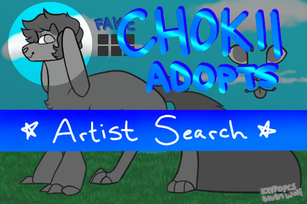 Chokii Adopts Artist Search [V.2]