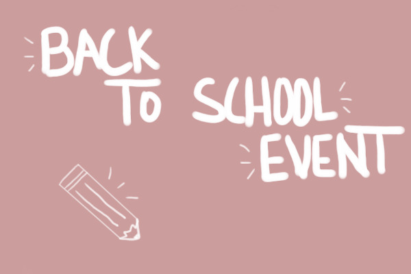 [✮]─── Event #01 | Back To School