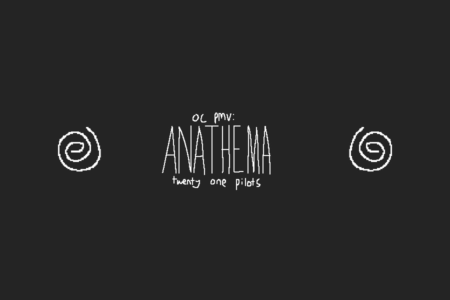 oc pmv: anathema (remake)