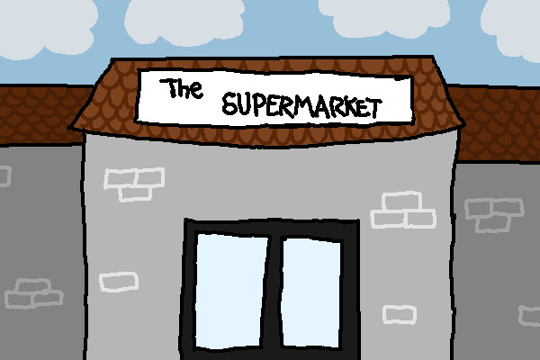 The SUPERMARKET - no posting