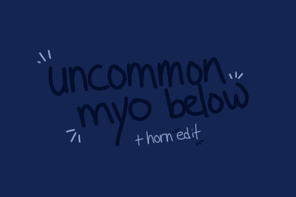 Uncommon MYO | off-oekaki [approved!]