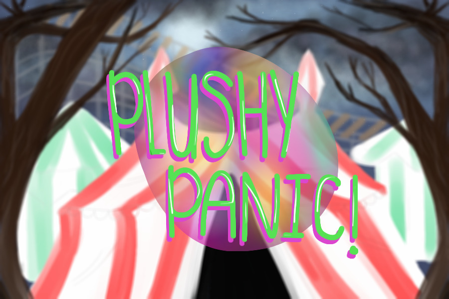 Plushy Panic! [OPEN]