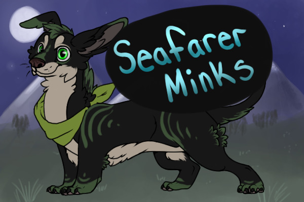 Seafarer Minks [Re-Opening!]