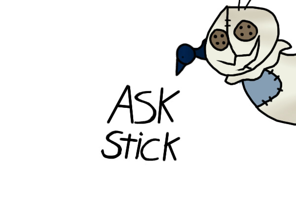 Ask Stick (and Kevin)
