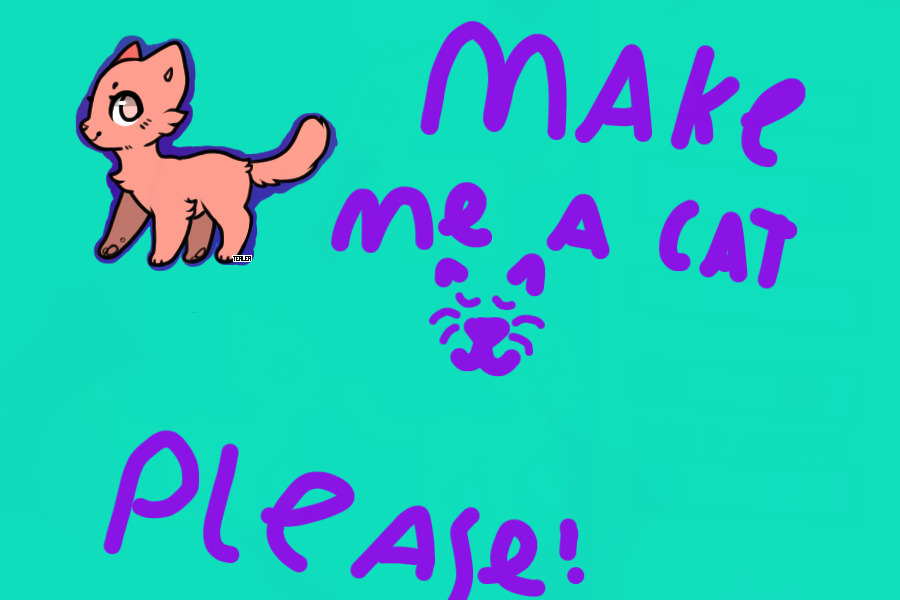 make me a cat char please! -closed-