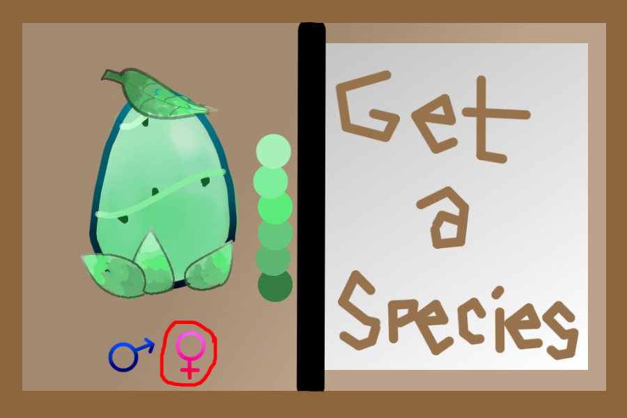 Get a Species | Leafy Entry