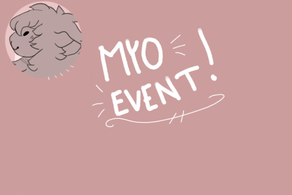 [✮]─── Event #01 | MYO Event