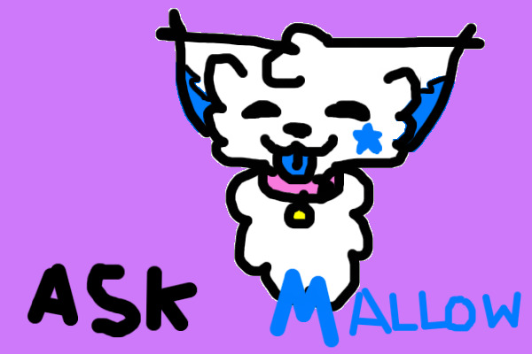Ask Mallow! (Please!)