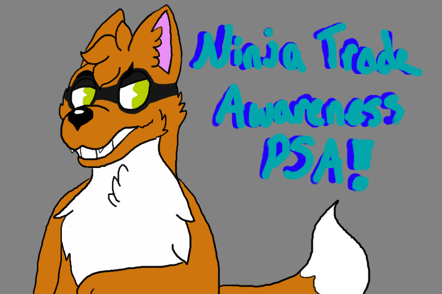 Ninja Trade Awareness PSA