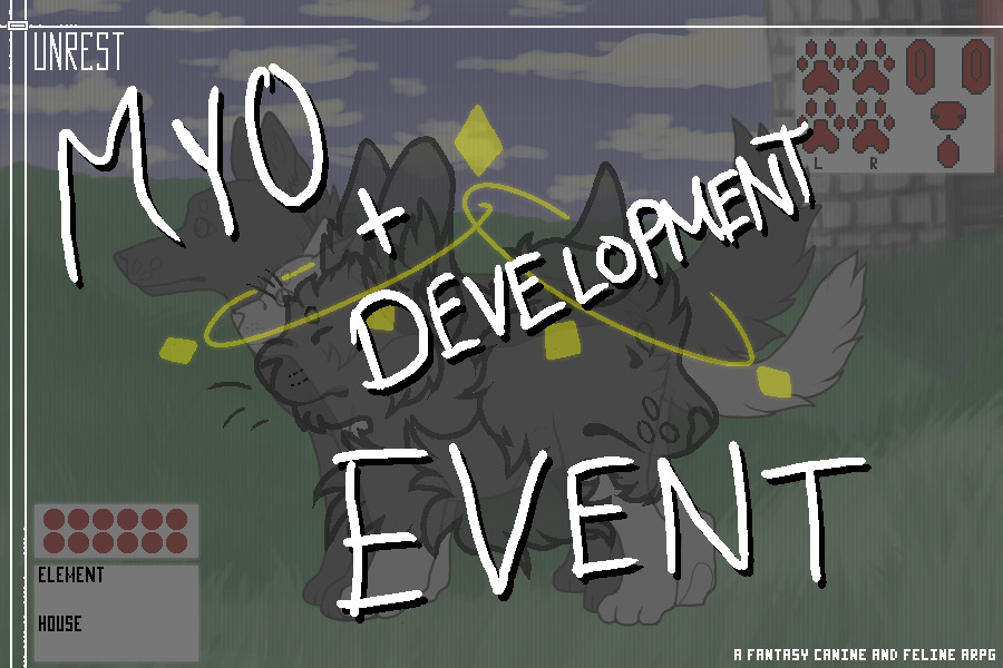 Unrest MYO + Development Mini-Event