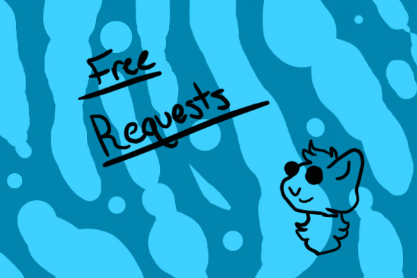 Free Art Requests! [open]