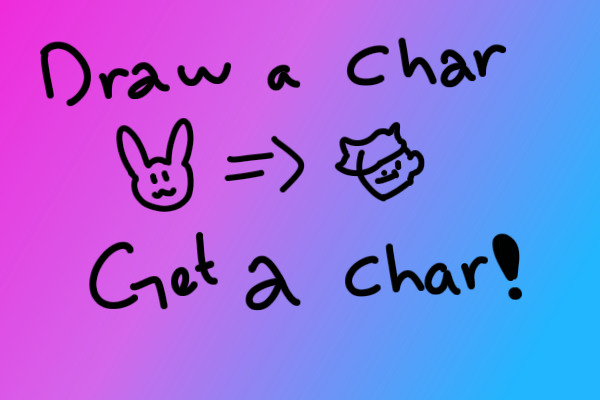 Draw a Character, Get a Character!