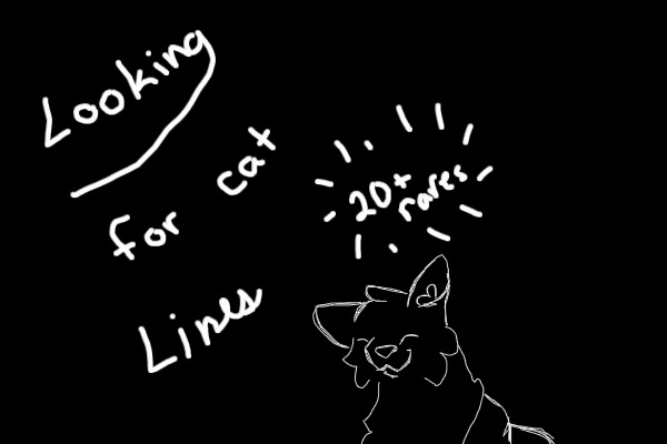 H: 20+ Rares and C$ W: Cat Lines!