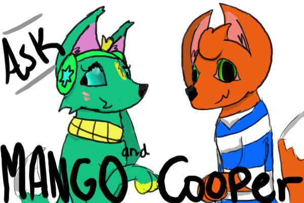 Ask Mango and Cooper
