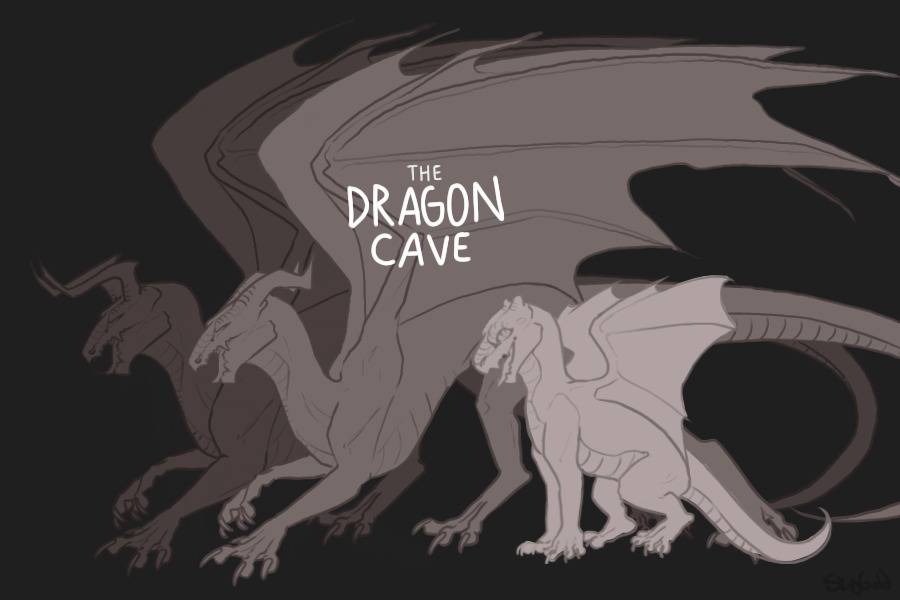 - The Dragon Cave - Open for posting