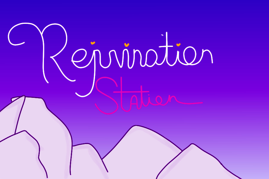 -rejuvination station ⋆