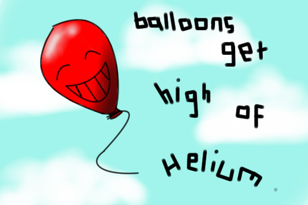 baloons get high of helium